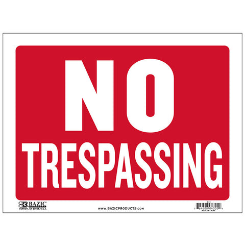 BAZIC  12" X 16" No Trespassing Sign