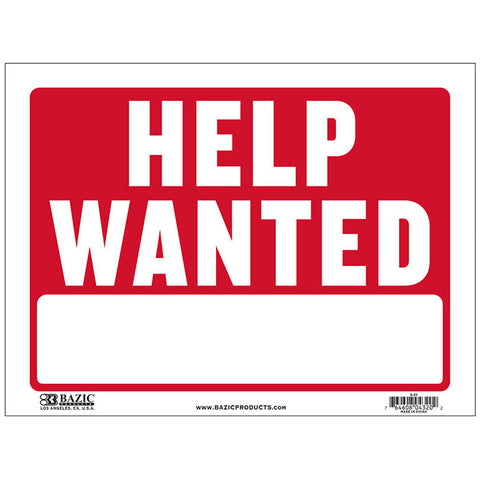 BAZIC 12" X 16" Help Wanted Sign