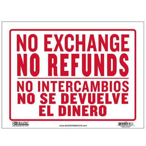 BAZIC 12" X 16" No Intercambios No Se Devuelve El Dinero Sign